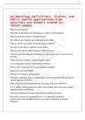 Epidemiology Definitions&comma; Studies&comma; and&NewLine;Public Health Applications Exam&NewLine;questions and answers Graded A&plus;&vert;&NewLine;latest update&NewLine;What is epidemiology&quest;&NewLine;The study of distribution and determinants of disease in a population&period;&NewLine;What are the basic elements of epidemi