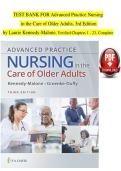 Complete Test Bank for Advanced Practice Nursing in the Care of Older Adults&comma; 3rd Edition by Kennedy-Malone & Duffy &ndash; All 23 Chapters with Verified Answers & Detailed Rationales