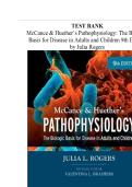 TEST BANK FOR McCance & Huether&rsquo;s Pathophysiology&comma; 9th Edition by Julia Rogers ISBN&colon; 9780323789875 ALL CHAPTERS COVERED COMPLETE GUIDE 100 &percnt; VERIFIED A&plus; GRADE ASSURED &excl;&excl;&excl;&excl;NEW LATEST UPDATE&excl;&excl;&excl;&excl;GUARANTEED PASSING&excl;&excl;&excl;&excl;SUCCESS&excl;&excl;&excl;&excl;