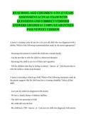 RN SCHOOL-AGE CHILDREN&colon; 6 TO 12 YEARS ASSESSMENT ACTUAL EXAM WITH QUESTIONS AND CORRECT VERIFIED ANSWERS GRADED A&plus; &vert;&vert; 100&percnt; GUARANTEED PASS NEWEST VERSION