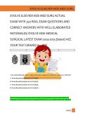 EVOLVE ELSEVIER HESI MED SURG ACTUAL &NewLine;EXAM WITH 350 REAL EXAM QUESTIONS AND &NewLine;CORRECT ANSWERS WITH WELL-ELABORATED &NewLine;RATIONALES&sol; EVOLVE HESI MEDICAL &NewLine;SURGICAL LATEST EXAM 2024-2025 &lpar;latest&rpar; ACE &NewLine;YOUR TEST GRADED A&plus; -PDF