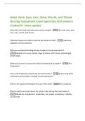 Head&comma; Neck&comma; Eyes&comma; Ears&comma; Nose&comma; Mouth&comma; and Throat&NewLine;Nursing Assessment Exam questions and answers&NewLine;Graded A&plus; latest update&NewLine;What does the head and neck examination include&quest; -The head&comma; neck&comma; eyes&comma;&NewLine;ears&comma; nose&comma; mouth&comma; and throat&period;&NewLine;What techniques are used to e
