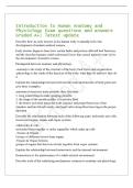 Introduction to Human Anatomy and&NewLine;Physiology Exam questions and answers&NewLine;Graded A&plus;&vert; latest update&NewLine;Describe how an early interest in the human body eventually led to the&NewLine;development of modern medical science&period;&NewLine;Early doctors began to learn how certain he