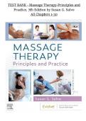 Test Bank for Massage Therapy&colon; Principles and Practice&comma; 7th Edition by Susan G&period; Salvo &vert; Chapters 1&ndash;30 Complete