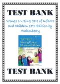 TEST BANK Wong's Essentials of Pediatric Nursing 11th Edition by Marilyn J&period; Hockenberry - All Chapter &lpar;1-31&rpar;&vert;Complete Guide A&plus;&NewLine;