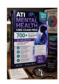 ATI MENTAL HEALTH CMS EXAM PREP 700&plus; NCLEX-STYLE PRACTICE QUESTIONS & RATIONALES NGN CASE STUDIES PSYCHIATRIC NURSING STUDY GUIDE PDF COMPLETE QUESTIONS WITH 100&percnt; VERIFIED ANSWERS AND RATIONALE