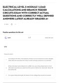 ELECTRICAL LEVEL 3 MODULE 1 LOAD CALCULATIONS AND BRANCH FEEDER CIRCUITS EXAM WITH CORRECT ACTUAL QUESTIONS AND CORRECTLY WELL DEFINED ANSWERS LATEST ALREADY GRADED A&plus;