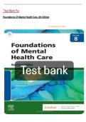 Test Bank For&NewLine;"Foundations Of Mental Health Care"&comma; 8th Edition&lpar;latest edition&rpar;2026
