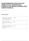WATER DISTRIBUTION MATH EXAM WITH CORRECT ACTUAL QUESTIONS AND CORRECTLY WELL DEFINED ANSWERS LATEST ALREADY GRADED A&plus;