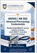 NR565 &sol; NR 565 Advanced Pharmacology Fundamentals Practice Exam Week 8 &vert; Test Bank Questions & Answers Latest 2026&sol;27 &vert; Exam Bank Instant PDF Download