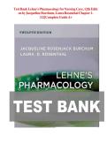 Test Bank For Lehne's Pharmacology for Nursing Care&comma; 12th Edition by Jacqueline Burchum and Laura Rosenthal Latest Edition All Chapters Covered Guaranteed Pass