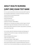 ADULT HEALTH NURSING&lpar;UNIT ONE&rpar; EXAM TEST BANK