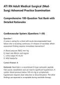 ATI RN Adult Medical-Surgical &lpar;Med&NewLine;Surg&rpar; Advanced Practice Examination&NewLine;Comprehensive 100-Question Test Bank with&NewLine;Detailed Rationales