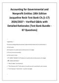 Accounting for Governmental and &NewLine;Nonprofit Entities 18th Edition &NewLine;Jacqueline Reck-Test Bank Ch&period;&lpar;1-17&rpar; &NewLine;2026&sol;2027 &ndash; Verified Q&As with &NewLine;Detailed Rationales &lpar;Test Bank Bundle -&NewLine;67 Questions&rpar;