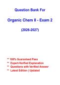 Organic Chemistry II Exam 2 Question Bank 2026&ndash;2027 &vert; Practice Questions & Answers &vert; OChem II Review&NewLine;