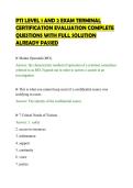 PTI LEVEL 1 AND 2 EXAM TERMINAL CERTIFICATION EVALUATION