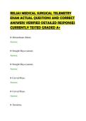 RELIAS MEDICAL SURGICAL TELEMETRY EXAM ACTUAL QUESTIONS AND CORRECT ANSWERS