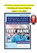 Test Bank For Radiologic Science for Technologists 12th Edition by Stewart C Bushong&comma;  Chapter 1-40 A&plus;&comma; Newest Edition