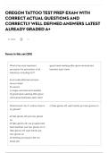 OREGON TATTOO TEST PREP EXAM WITH CORRECT ACTUAL QUESTIONS AND CORRECTLY WELL DEFINED ANSWERS LATEST ALREADY GRADED A&plus;