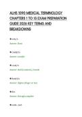 ALHS 1090 MEDICAL TERMINOLOGY&NewLine;CHAPTERS 1 TO 15 EXAM PREPARATION&NewLine;GUIDE 2026 KEY TERMS AND&NewLine;BREAKDOWNS