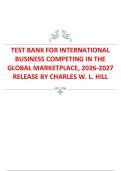 International Business&colon; Competing in the Global Marketplace by Charles W&period; L&period; Hill &ndash; Test Bank and Practice Questions Study Guide &lpar;2026&ndash;2027 Edition&rpar;