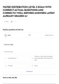 WATER DISTRIBUTION LEVEL 3 EXAM WITH CORRECT ACTUAL QUESTIONS AND CORRECTLY WELL DEFINED ANSWERS LATEST ALREADY GRADED A&plus;
