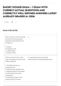 EMORY WOUND EXAM &ndash; 1 EXAM WITH CORRECT ACTUAL QUESTIONS AND CORRECTLY WELL DEFINED ANSWERS LATEST ALREADY GRADED A&plus; 2026