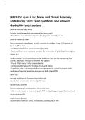 NURS 253 quiz 4 Ear&comma; Nose&comma; and Throat Anatomy&NewLine;and Hearing Tests Exam questions and answers&NewLine;Graded A&plus; latest update&NewLine;External Ear &lpar;Auricle&sol;Pinna&rpar;&NewLine;Funnels sound waves into the external auditory canal&NewLine;-Should have no pain when palpating the tragus or mas