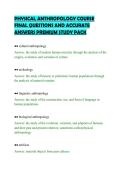 PHYSICAL ANTHROPOLOGY COURSE &NewLine;FINAL QUESTIONS AND ACCURATE &NewLine;ANSWERS PREMIUM STUDY PACK 