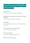 PHYSICAL ANTHROPOLOGY STUDY GUIDE &NewLine;TEST QUESTIONS AND CORRECT ANSWERS &NewLine;SUCCESS RESOURCE 