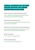PHYSICAL ANTHROPOLOGY TEST BANK &NewLine;UPDATED QUESTIONS AND VERIFIED &NewLine;ANSWERS EXAM SUCCESS GUIDE 