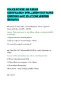 POLICE POWERS OF ARREST &NewLine;CERTIFICATION EVALUATION TEST PAPER &NewLine;QUESTIONS AND SOLUTIONS VERIFIED &NewLine;RESOURCE 