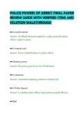 POLICE POWERS OF ARREST FINAL PAPER &NewLine;REVIEW GUIDE WITH VERIFIED ITEMS AND &NewLine;SOLUTION WALKTHROUGH 