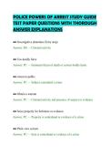 POLICE POWERS OF ARREST STUDY GUIDE &NewLine;TEST PAPER QUESTIONS WITH THOROUGH &NewLine;ANSWER EXPLANATIONS 