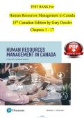 TEST BANK For&NewLine;&NewLine;Human Resources Management in Canada15th Canadian Edition by Gary Dessler Chapters 1 - 17 ISBN&colon;9780134376929&NewLine;&NewLine;