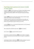 Psychology Exam questions and answers Graded&NewLine;A&plus; latest update&NewLine;punishment -an event that decreases the behavior that it follows Example&colon;&NewLine;scolding a student to get the student to stop texting in class&period; In this case&comma; a&NewLine;stimulus &lpar;the reprimand&rpar; is added i