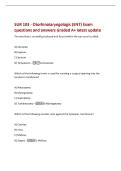 SUR 103 - Otorhinolaryngologic &lpar;ENT&rpar; Exam&NewLine;questions and answers Graded A&plus; latest update&NewLine;The wax that is normally produced and found within the ear canal is called&colon;&NewLine;A&rpar; Cerumen&NewLine;B&rpar; Septum&NewLine;C&rpar; Sputum&NewLine;D&rpar; Tympanum -A&rpar; Cerumen&NewLine;Which of the following terms 