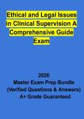 Ethical and Legal Issues in Clinical Supervision&colon; A Comprehensive Guide Exam &vert; Study Guide&comma; Questions&comma; Answers & Review Notes