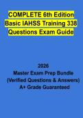 COMPLETE 6th Edition Basic IAHSS Training 338 Questions Exam Guide &vert; Practice Questions&comma; Answers & Certification Review