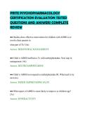 PRITE PSYCHOPHARMACOLOGY &NewLine;CERTIFICATION EVALUATION TESTED &NewLine;QUESTIONS AND ANSWERS COMPLETE &NewLine;REVIEW 