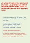 ATI CAPSTONE FUNDAMENTALS EXAM &lpar;LATEST &NewLine;EXAM 2026&rpar; &vert; ALL QUESTIONS AND CORRECT &NewLine;ANSWERS WITH EXPLANATIONS &vert; GRADED A&plus; &vert; &NewLine;VERIFIED ANSWERS &vert;&vert;Carrington College-Reno   &NewLine;NUR 247 
