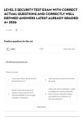 LEVEL 3 SECURITY TEST EXAM WITH CORRECT ACTUAL QUESTIONS AND CORRECTLY WELL DEFINED ANSWERS LATEST ALREADY GRADED A&plus; 2026