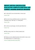 REPORT WRITING CERTIFICATION &NewLine;EVALUATION COMPLETE QUESTIONS AND &NewLine;CORRECT ANSWERS BUNDLED RESOURCE 