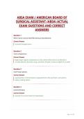 ABSA EXAM &sol; AMERICAN BOARD OF SURGICAL ASSISTANT &lpar;ABSA&rpar; ACTUAL EXAM QUESTIONS AND CORRECT ANSWERS