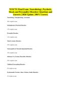 NUR 751 Final Exam&colon; Neurobiology&comma; Psychotic&comma;&NewLine;Mood&comma; and Personality Disorders&ndash;Questions and&NewLine;Answers &vert; 2026 Update &vert; 100&percnt; Correct&period;