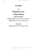 Test Bank for Bridging the Gap&colon; College Reading&comma; 13th Edition&NewLine;&NewLine;