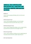SURGICAL TECH CERTIFICATION &NewLine;EVALUATION FULL QUESTIONS AND &NewLine;SOLUTIONS VERIFIED PREPARATION &NewLine;MATERIAL 