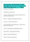 ATI Anatomy and Physiology Practice&NewLine;Exam Question and Answer &lpar;2026&sol;2027&rpar;&NewLine;&vert; Real Tested Questions &vert; A&plus; Verified