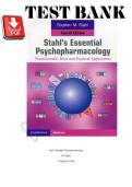 Complete TEST BANK Stahl's Essential Psychopharmacology&colon; Neuroscientific Basis and Practical Applications 4th Edition by Stephen M&period; Stahl &vert; ALL 13 Chapters &vert; Completely  Covered With Detailed Rationales&period;
