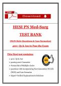 HESI PN Med-Surg Test Bank &lpar;Latest 2026&sol;2027 Update&rpar; &vert; NGN-Style Questions&comma; Case Scenarios & Answers with Rationales&comma; Graded A&plus;